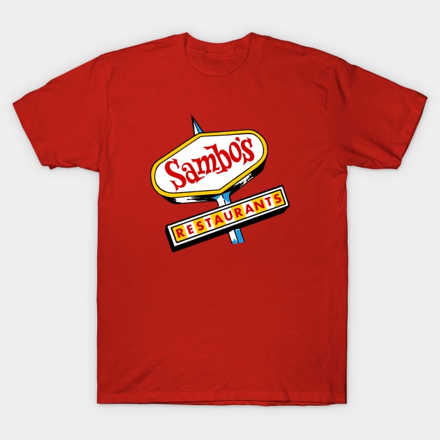 Sambo's Restaurant Sign T-Shirt by BUNNY ROBBER GRPC